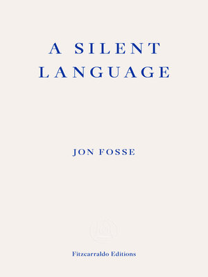 cover image of A Silent Language — WINNER OF THE 2023 NOBEL PRIZE IN LITERATURE